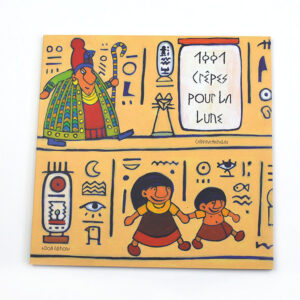 1001 Crêpes pour la Lune