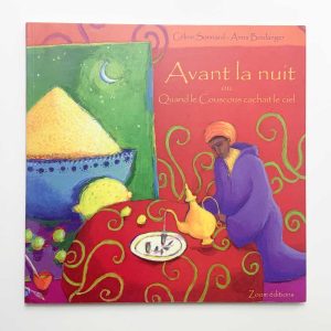 Avant la nuit ou quand le couscous cachait le ciel