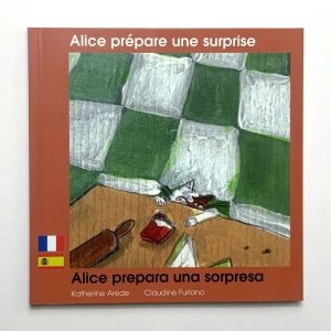 Alice prépare une surprise – FR/ES
