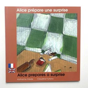 Alice prépare une surprise – FR/EN