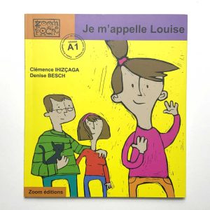 Je m&rsquo;appelle Louise